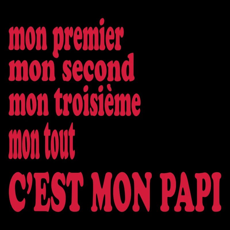 Mon papi est beau