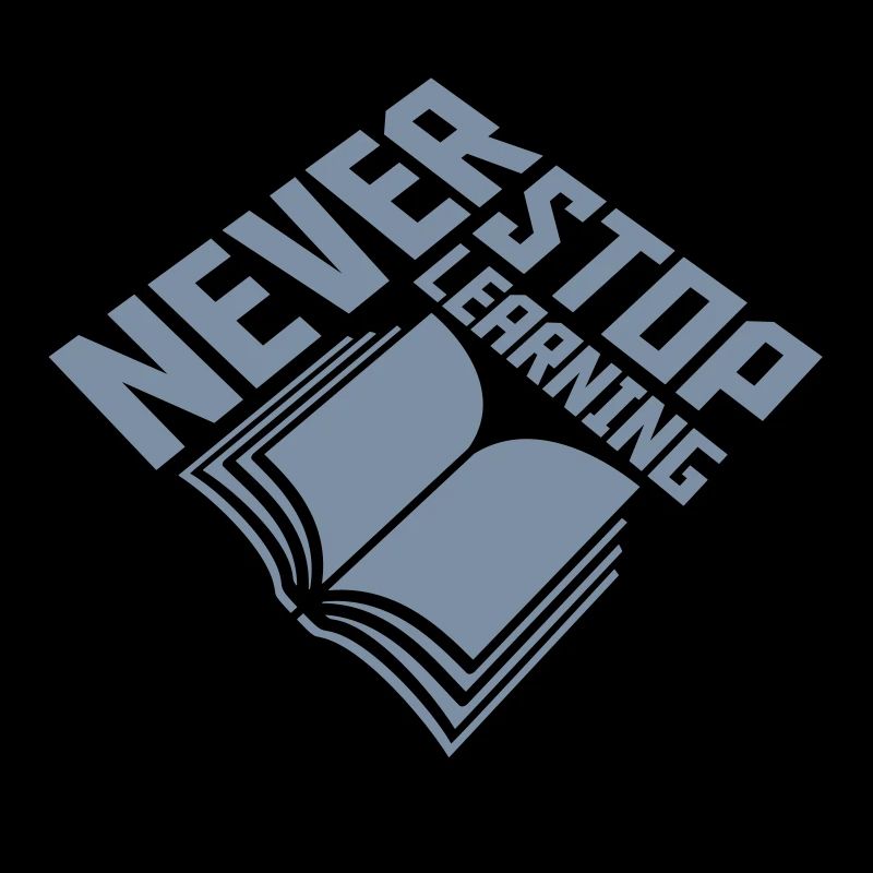 never stop learning Zitat