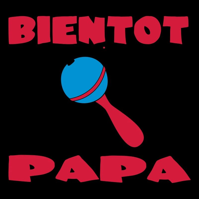 BIENTOT PAPA