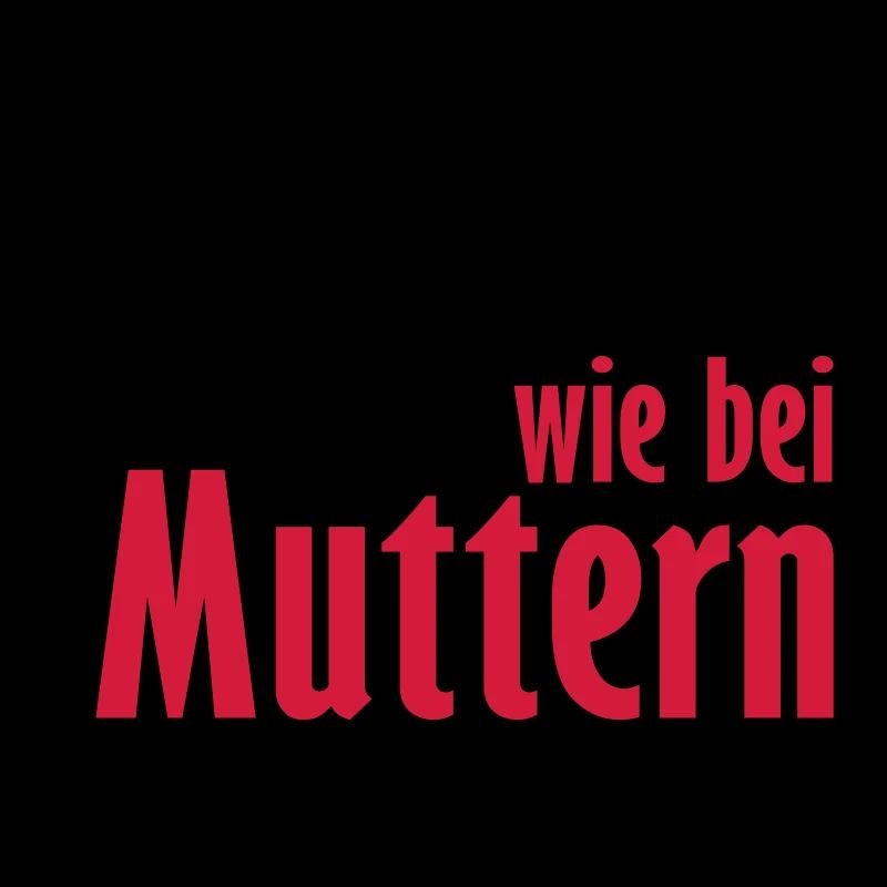 futtern wie bei muttern