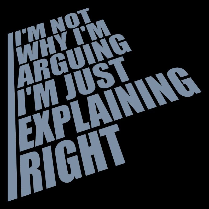I m not arguing