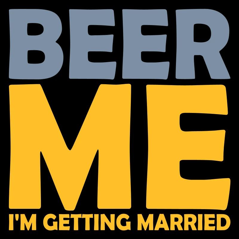 Beer Me Getting Married