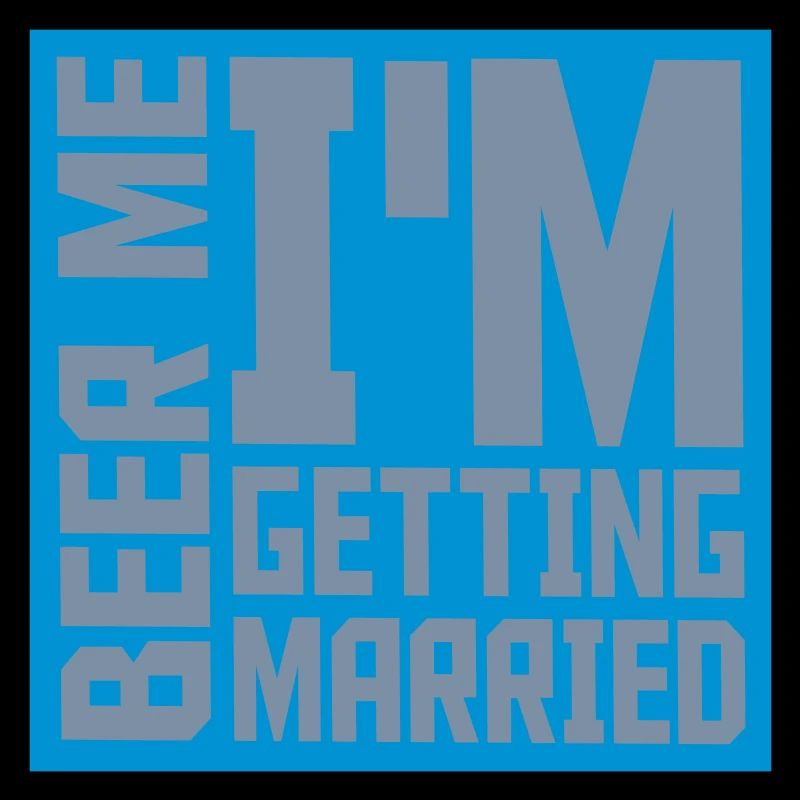 Beer Me Getting Married