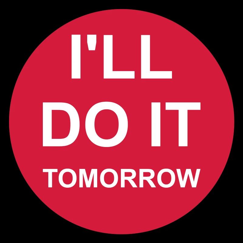do it tomorrow quote