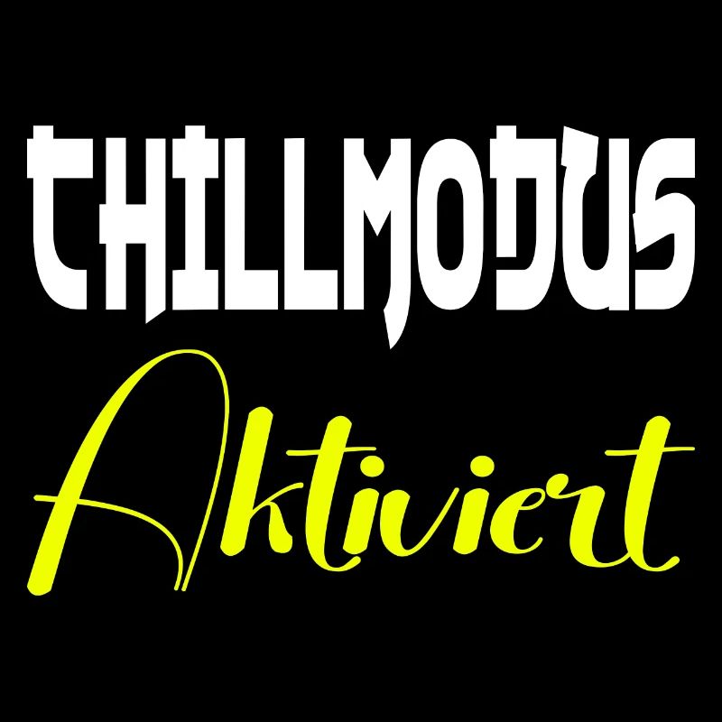 Mode Chill activé