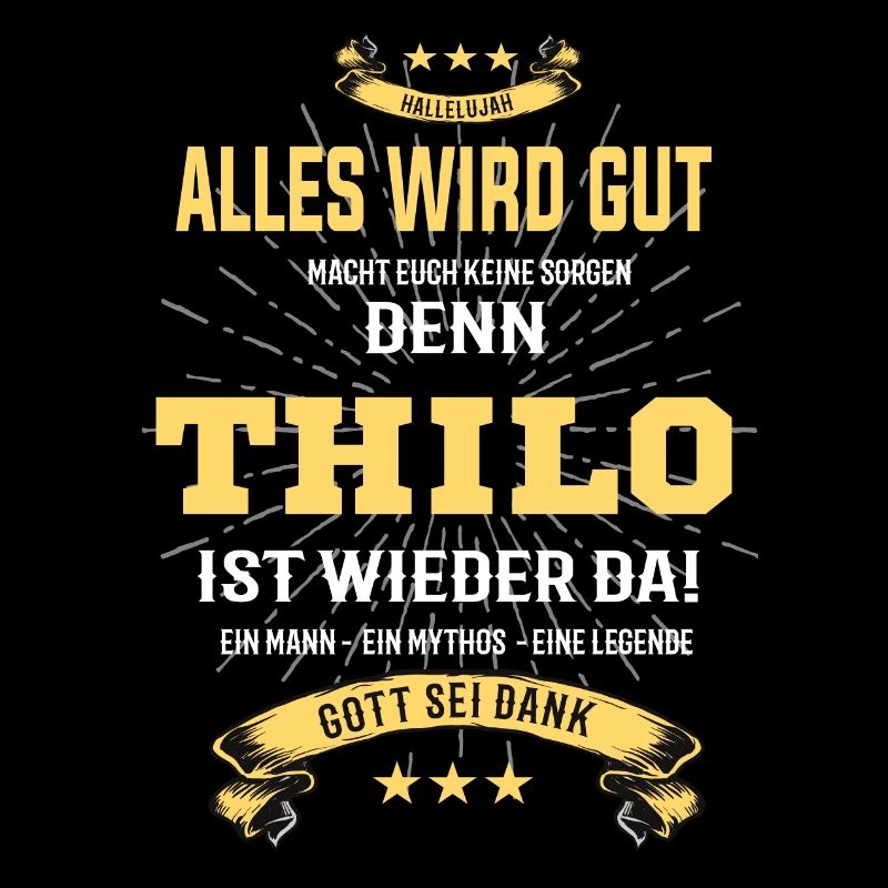 Alles wird gut denn Thilo Ist da T-Shirt