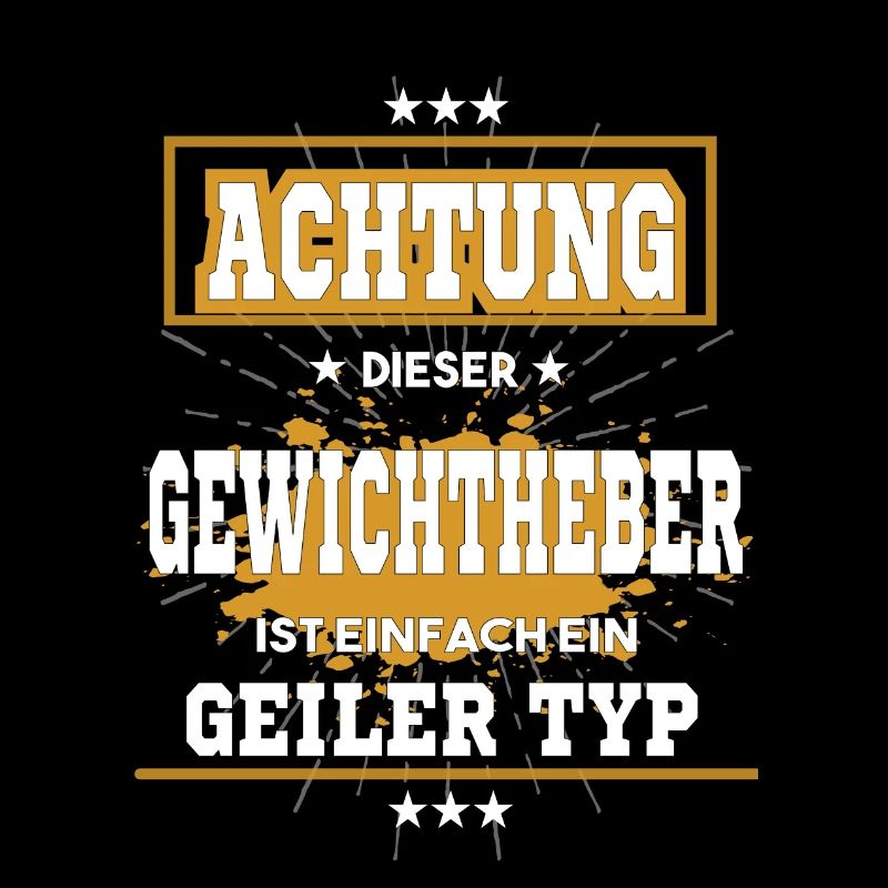 Gewichtheber ist einfach ein geiler Typ T-Shirt