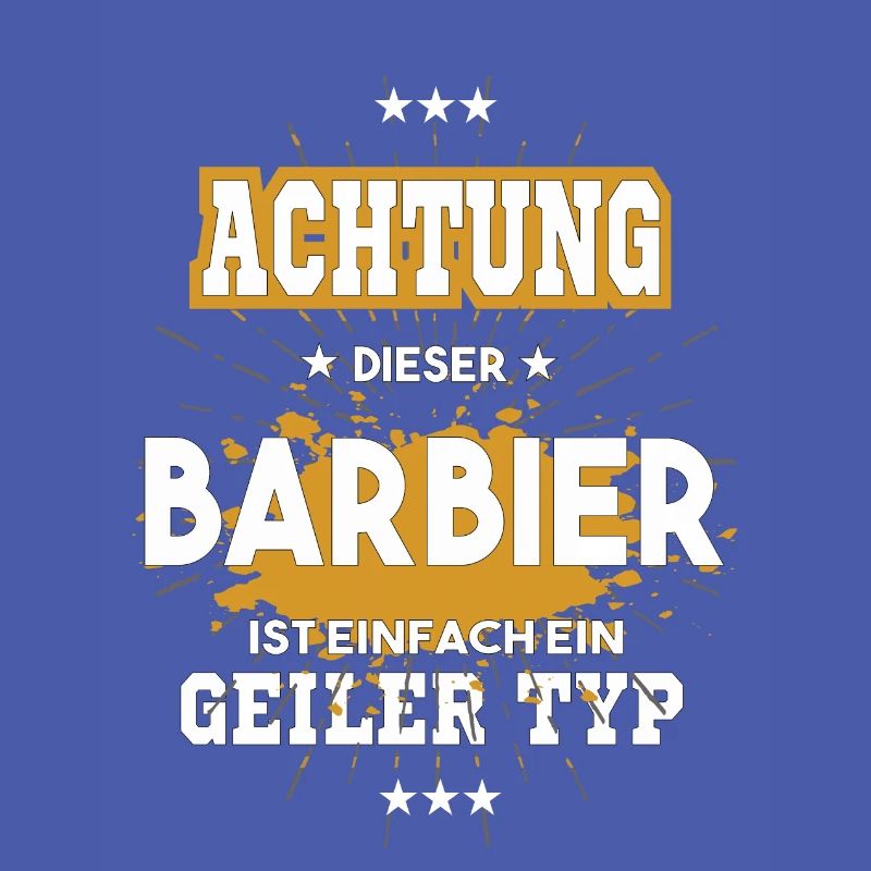 Barbier, einfach nur ein geiler Typ