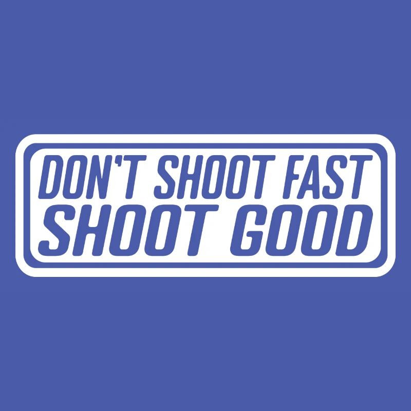 Ne tirez pas vite Shoot Good 4