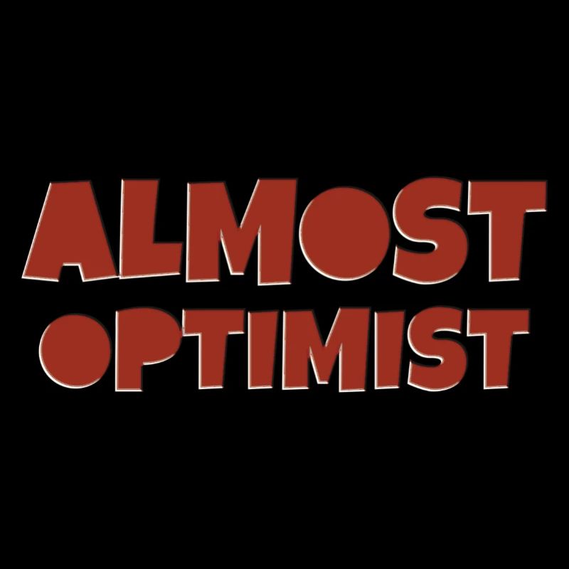 presque optimiste