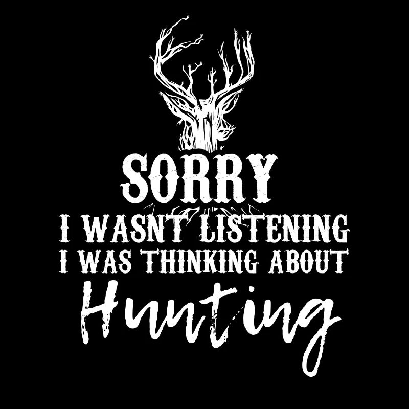 Hunt for bow and rifle deer hunters Funny notes