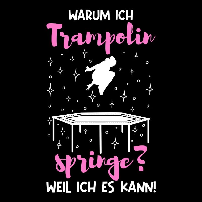 Warum ich Trampolin springe? Trampolinspringerin