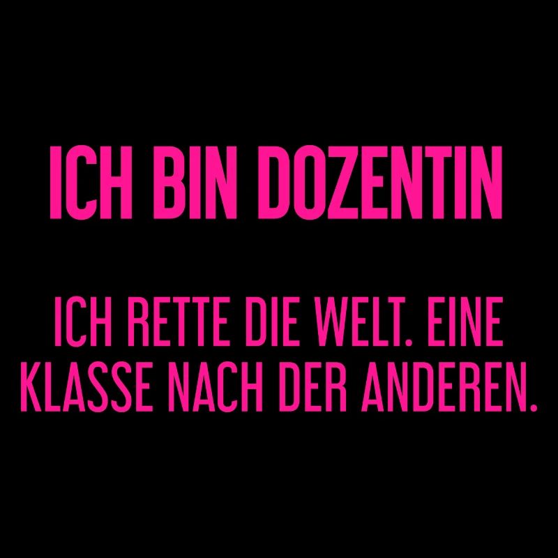 Ich bin Dozentin - ich rette die Welt