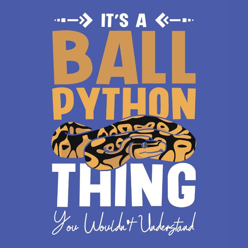 It's a ball python thing you wouldnt understand