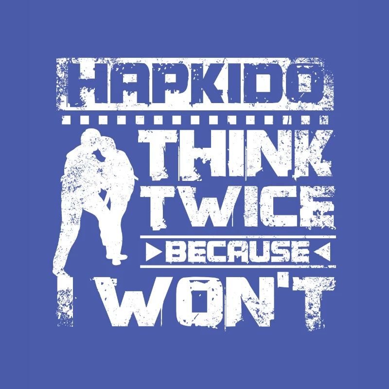 Hapkido réfléchit à deux fois parce que je ne le ferai pas
