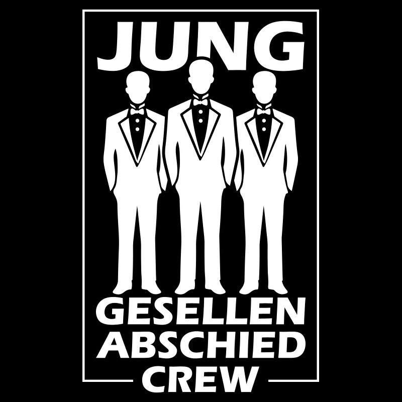 Junggesellenabschied Crew Spruch