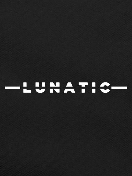 LUNATIC