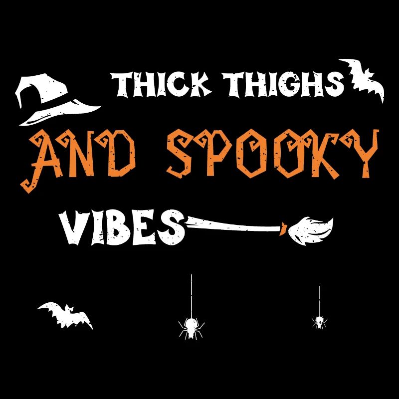 Thick Thighs and Spooky Vibes