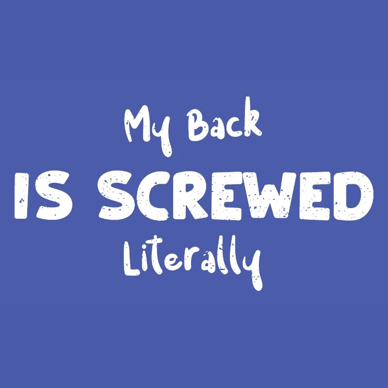 My Back Is Screwed Literally