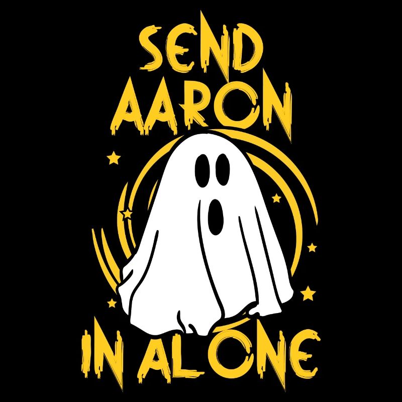 Send Aaron alone
