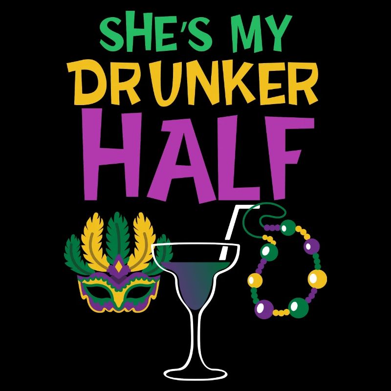 Funny quote, she's my drunk half pass