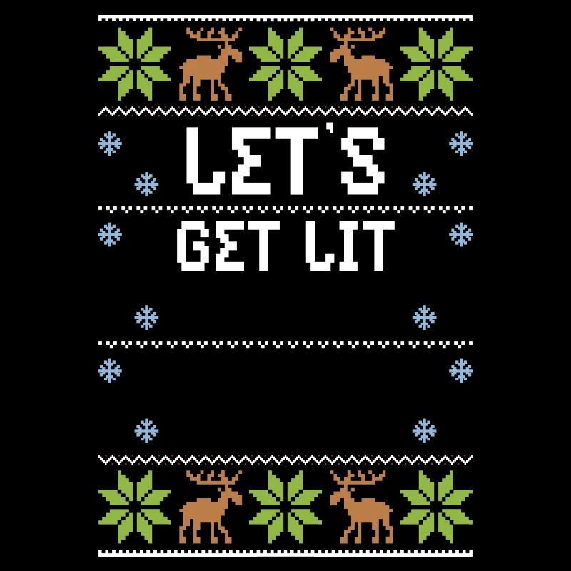 Let's Get Lit - Ugly Christmas