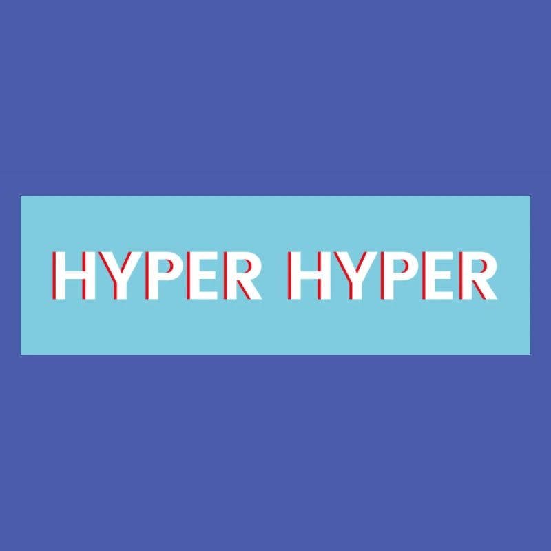 HYPER HYPER