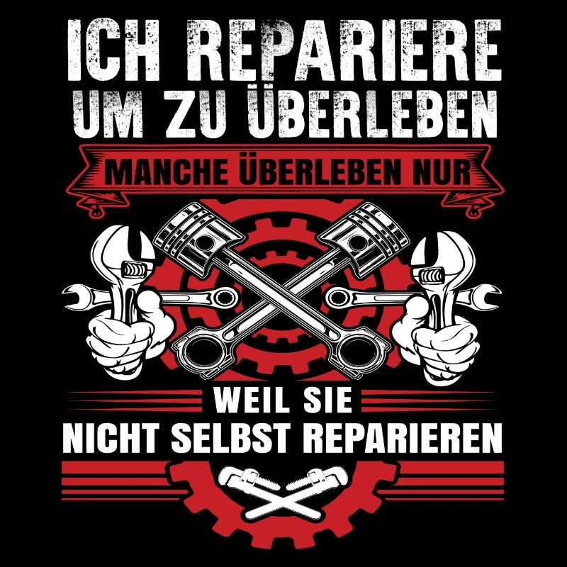Ich repariere um zu überleben