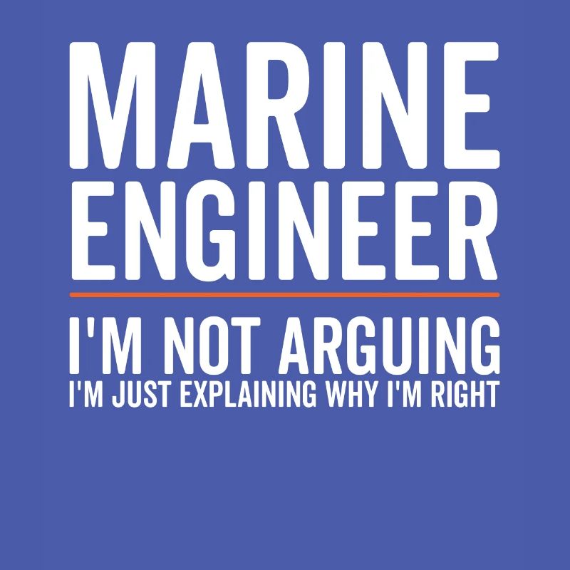 Just Explaining - Marine Engineer