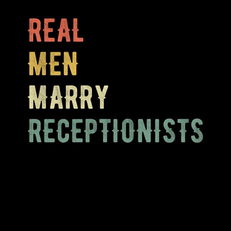 Real Men Marry Receptionist