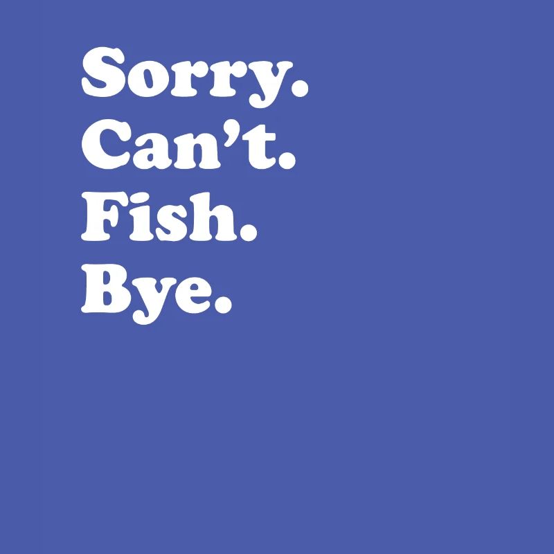 Sorry, can't say goodbye - fish