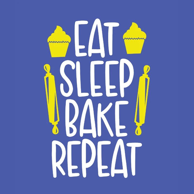 Eat Sleep Baking And Repeating