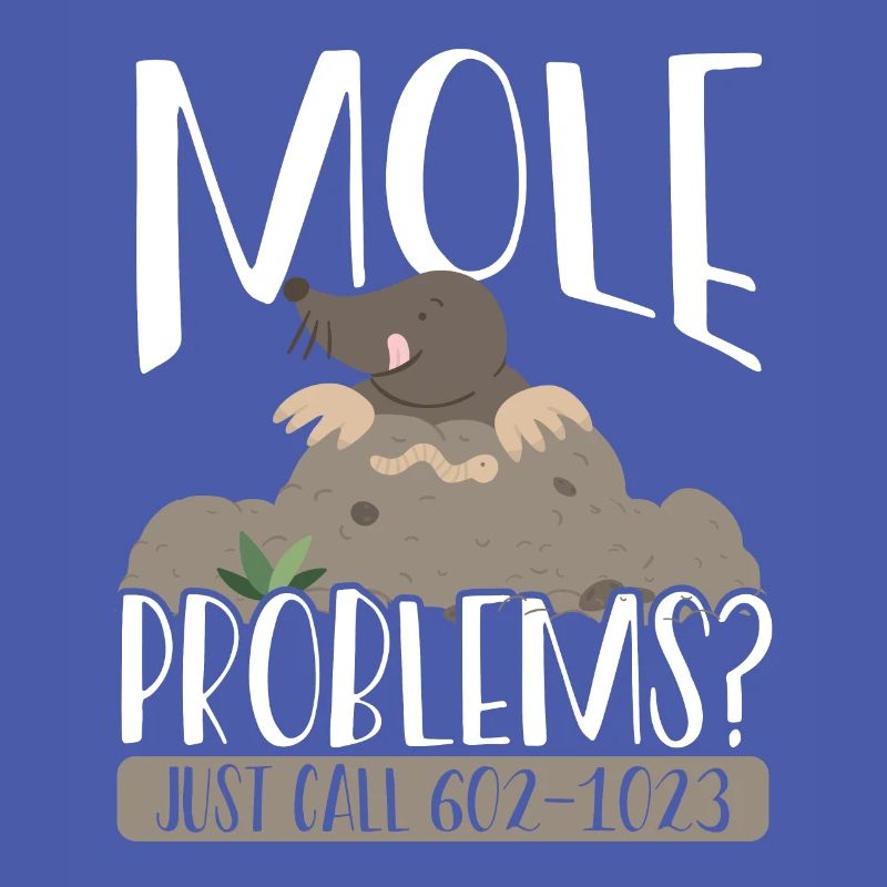 Mole Problems Just Call