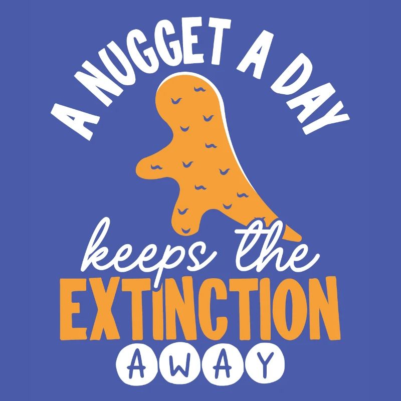 One Nugget a Day Keeps Extinction