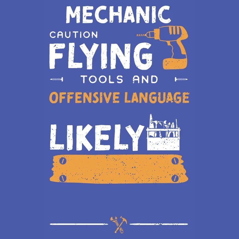 Mechanic Caution Flying Tools An...