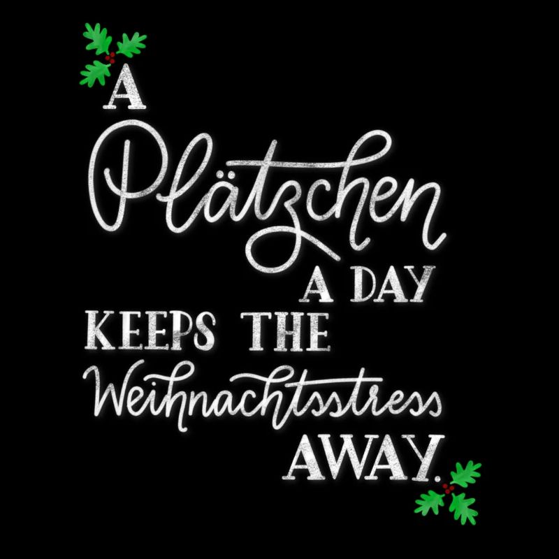 A Plätzchen a day keeps the Weihnachtsstress away