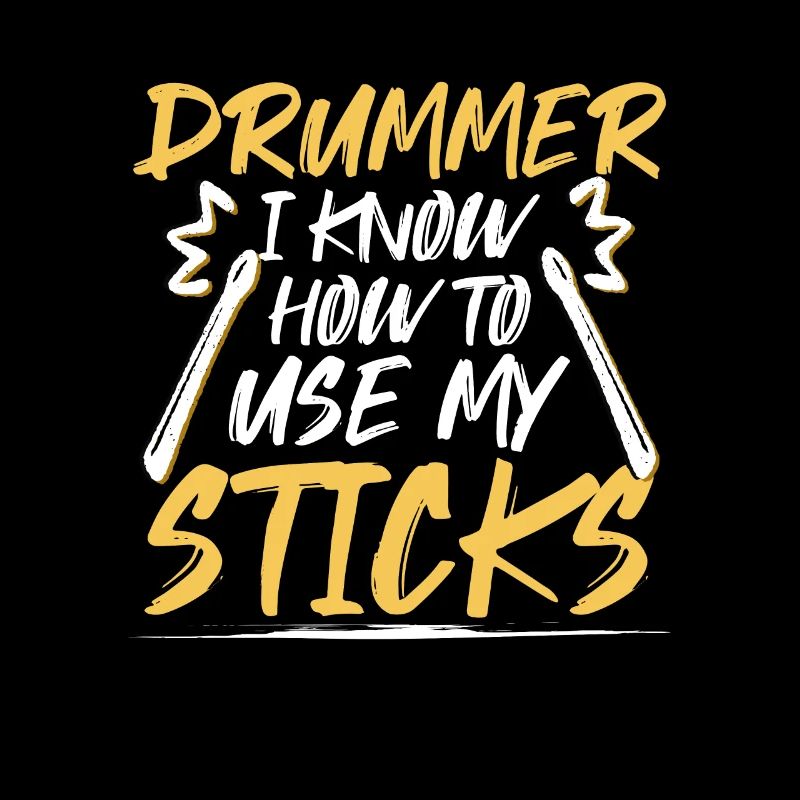 Batteur Je sais utiliser mes bâtons Schlagzeuger