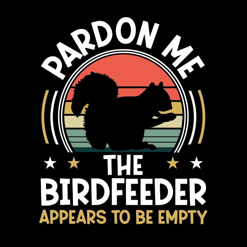 Pardon Me Squirrel Birdfeeder Empty Eichhörnchen
