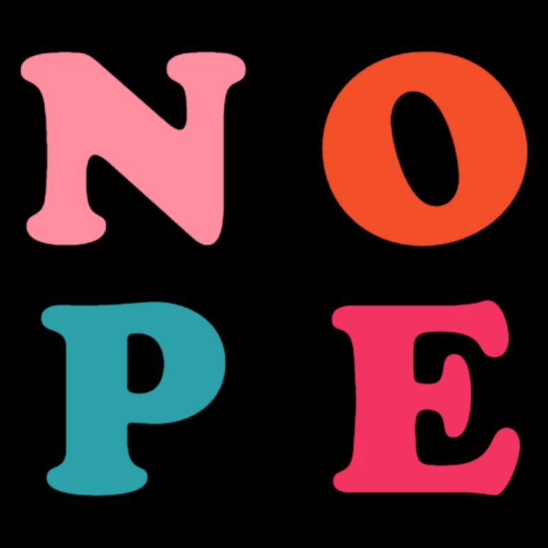 Nope