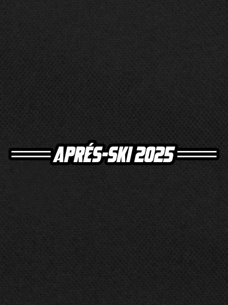Après-ski 2025