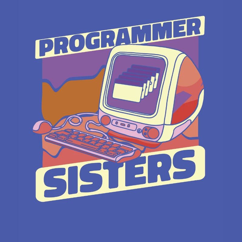Développeur Coder Programmeur Sœur