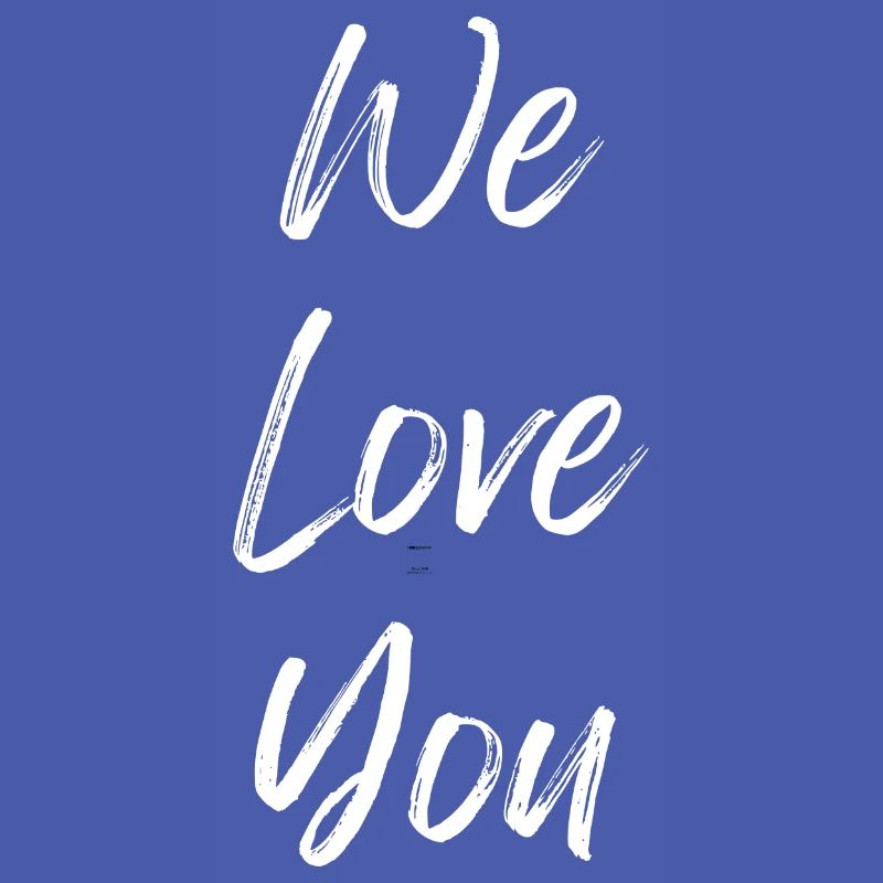 Nous vous aimons
