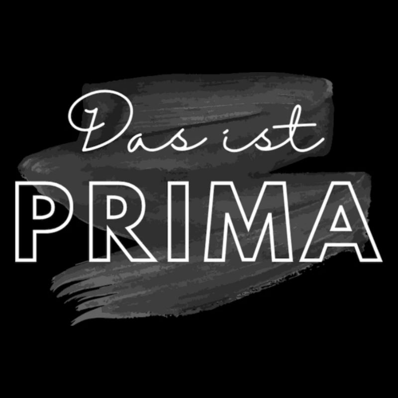das ist prima