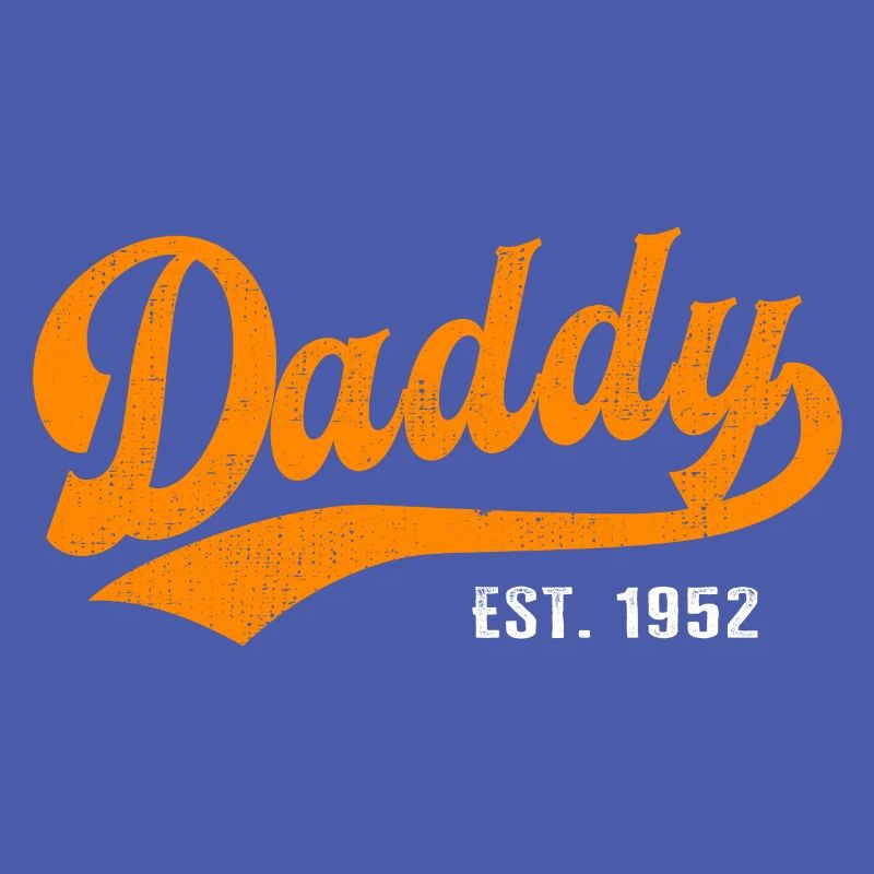 Daddy - Bester Dad Daddy Papa der Welt - est. 1952