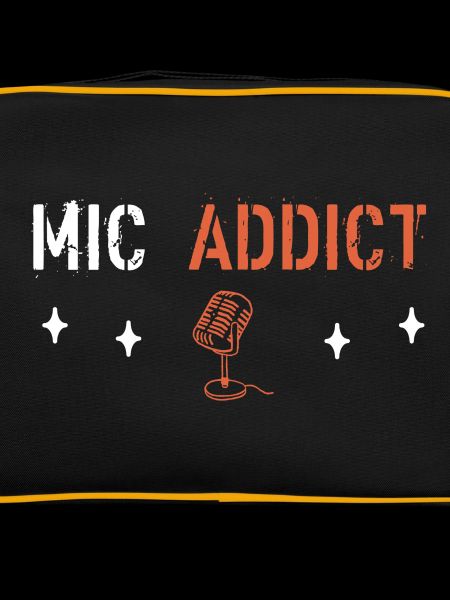 Mic addict