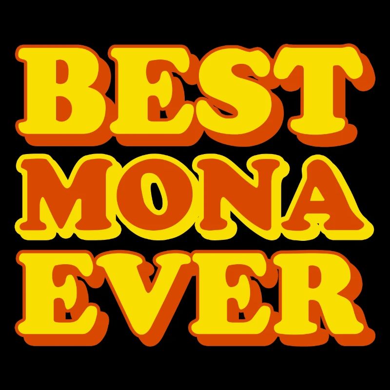Mona First Name Funny Gift