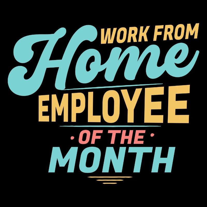 Travail à domicile - Employé du mois