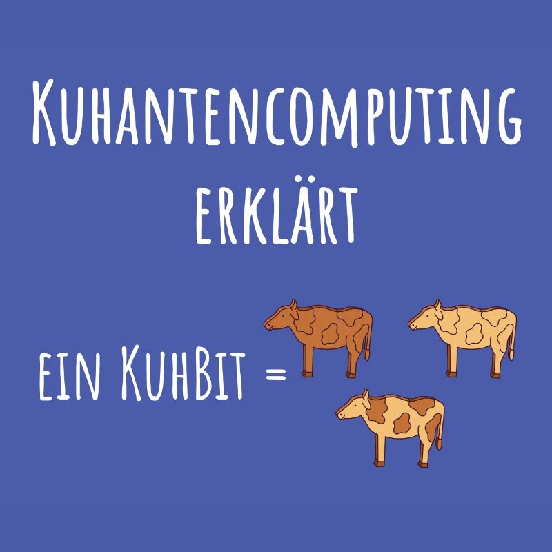 Quantencomputing mit Kühen Lustig Geschenk Kuhbit