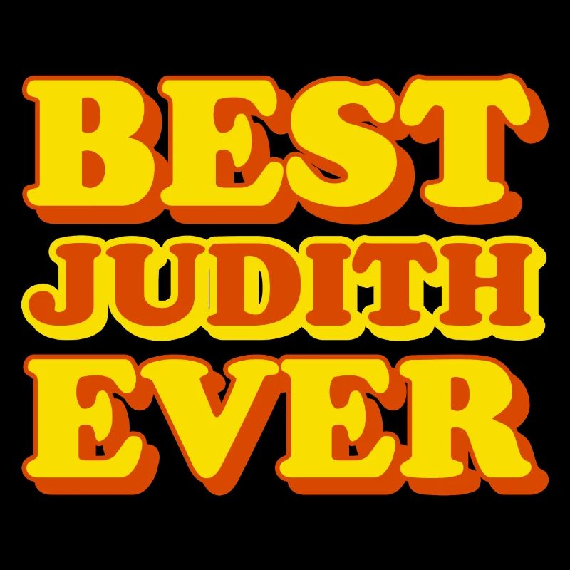 Judith First Name Funny Gift