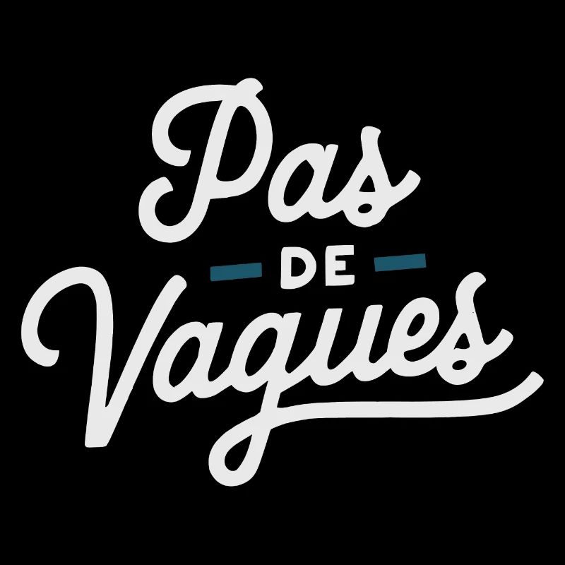 Pas de vagues